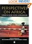 Perspectives on Africa: A Reader in Culture, History, and Representation (Global Perspectives)
