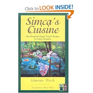 Simca's Cuisine (The Cook's Classic Library) by Simone Beck and Julia Child