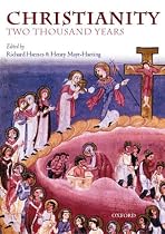 Christianity: Two Thousand Years