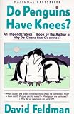 Do Penguins Have Knees? An Imponderables Book