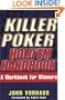 Killer Poker Hold'em Handbook: A Workbook for Winners