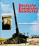 Deutsche Eisenbahngesch�tze