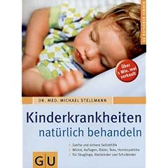 Kinderkrankheiten natürlich behandeln (GU Ratgeber Kinder) (Broschiert)