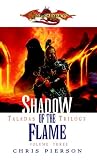 The Shadow of the Flame: 3 (Dragonlance Novel: Taladas Trilogy)