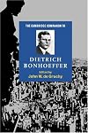 The Cambridge Companion to Dietrich Bonhoeffer (Cambridge Companions to Religion)