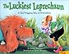 The Luckiest Leprechaun:  A Tail-Wagging Tale of Friendship
