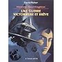 Honor Harrington, tome 3 : Une guerre victorieuse et br�ve