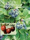 Compendium of Blueberry and Cranberry Diseases (Disease Compendium Series of the American Phytopathological)
