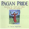 Pagan Pride: Honoring The Craft Of Earth And Goddess: Honoring The Craft Of Earth And Goddess (Pride) by  M. Macha Nightmare