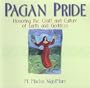 Pagan Pride:Honoring The Craft
