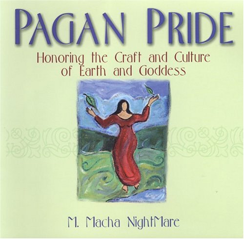 Pagan Pride: Honoring The Craft Of Earth And Goddess