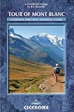 Tour of Mont Blanc: Complete two-way trekking guide (Mountain Walking)