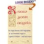 Know Your Angels: The Angel Almanac With Biographies of 100 Prominent Angels in Legend & Folklore-And Much More!