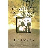 The Closer We Are to Dying: A Memoir of Father and Familyby Joe Fiorito