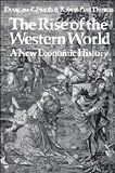 Douglass C. North The Rise of the Western World: A New Economic History