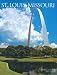Search : St. Louis, Missouri: A Photographic Portrait