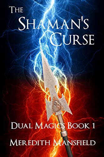The Shaman's Curse (Dual Magics Book 1)