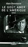 Revue Bernard Pascuito (Editeur)  / Le goût amer de l'Amérique