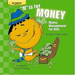 M" Is For Money: Money Management For Kids (Our Kidspak)