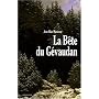 La B�te du G�vaudan : 1764-1767