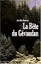 La B�te du G�vaudan : 1764-1767