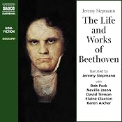 The Life and Works of Beethoven | [Jeremy Siepmann]