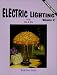 Electric Lighting Vol. II, of the 20s & 30s (Electric Lighting of the 20's & 30's)