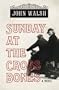 Sunday at the Cross Bones