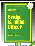 Bridge and Tunnel Officer (Career Examination Passbooks)