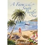 A Farm in the South Pacific Sea