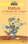 Ratus � l'�cole du cirque