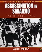 Assassination in Sarajevo (Days That Shook the World)
