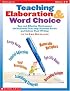 Teaching Elaboration and Word Choice