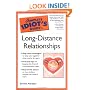 The Complete Idiot's Guide to Long Distance Relationships