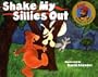 Shake My Sillies Out