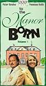 To the Manor Born 1
