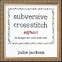 Subversive Cross Stitch