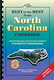 Best of the Best from North Carolina Cookbook: Selected Recipes from North Carolinas Favorite Cookbooks (Best of the Best State Cookbook)