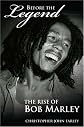 Before the Legend: The Rise of Bob Marley