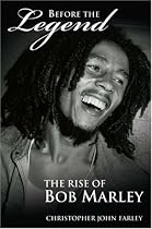 Before the Legend: The Rise of Bob Marley