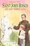 St. John Bosco and Saint Dominic Savio (Vision Books)