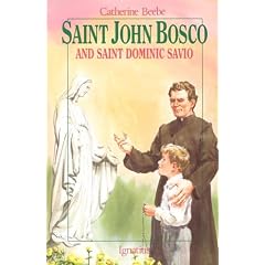 Saint John Bosco and Saint Dominic Savio (Vision Books)