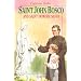 Saint John Bosco and Saint Dominic Savio (Vision Books)