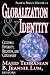Globalization and Identity: Cultural Diversity, Religion and Citizenship (Peace & Policy)