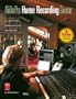 The Audiopro Home Recording Course: A Comprehensive Multimedia Audio Recording Text (Mix Pro Audio Series)