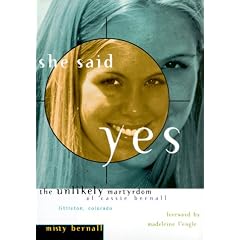 She Said Yes: The Unlikely Martyrdom of Cassie Bernall