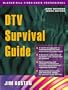 Dtv Survival Guide
