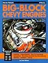 How to Rebuild Your Big Block Chevy