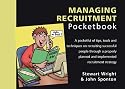 The Managing Recruitment Pocketbook (Management Pocketbooks)