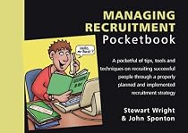 The Managing Recruitment Pocketbook (Management Pocketbooks)